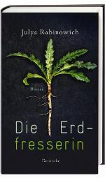 Die Erdfresserin Roman