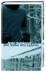 Die Süße des Lebens Roman