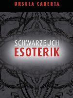 Schwarzbuch Esoterik