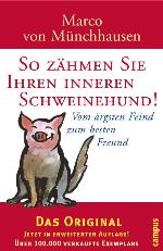 So zähmen Sie Ihren inneren Schweinehund