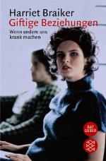 Giftige Beziehungen. Wenn andere uns krank machen.