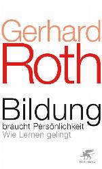 Bildung braucht Persönlichkeit Wie Lernen gelingt