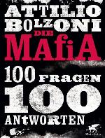 Die Mafia - 100 Fragen, 100 Antworten FAQ (Frequently Asked Questions) MAFIA