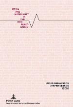 Media and Materiality in the Neo-Avant-Garde