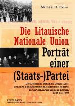 Die Litauische Nationale Union – Porträt einer (Staats-)Partei