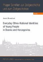 Everyday Ethno-National Identities of Young People in Bosnia and Herzegovina
