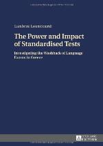 The Power and Impact of Standardised Tests