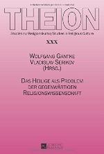 Das Heilige ALS Problem Der Gegenwaertigen Religionswissenschaft