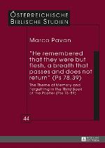 He Remembered That They Were But Flesh, a Breath That Passes and Does Not Return (PS 78,39)