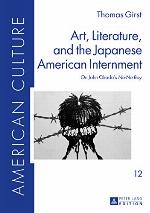Art, Literature, and the Japanese American Internment