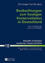 Beobachtungen Zum Heutigen Konservatismus in Deutschland