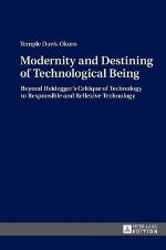 Modernity and Destining of Technological Being