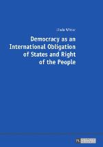 Democracy as an International Obligation of States and Right of the People