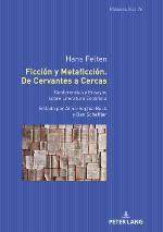 Ficci�n Y Metaficci�n. de Cervantes a Cercas