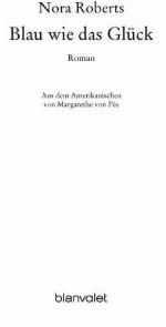 Blau wie das Glück Roman