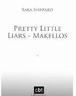 Pretty Little Liars - Makellos