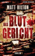 Das Blutgericht : Thriller.