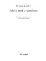 Schön und ungezähmt : Roman