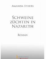Schweine züchten in Nazareth Roman