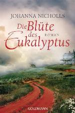 Die Blüte des Eukalyptus Roman