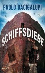 Schiffsdiebe : Roman
