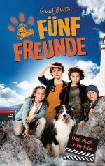 Fünf Freunde - Das Buch zum Film (German Edition)