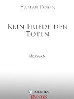 Kein Friede den Toten : Roman