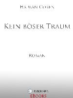 Kein böser Traum : Roman