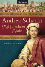 Mit falschem Stolz : Historischer Roman
