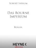 Das Bourne Imperium : Roman