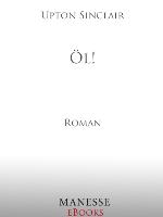 Öl! Roman
