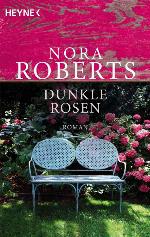 Dunkle Rosen : Roman