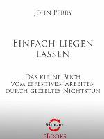 Einfach liegen lassen