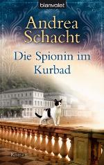 Die Spionin im Kurbad Roman