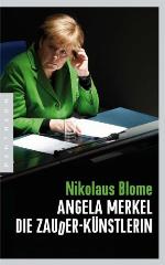 Angela Merkel - Die Zauder-Künstlerin (German Edition)