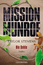 Mission Munroe. Die Sekte : Thriller