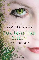 Nur eine Nacht Das Meer der Seelen 3 - Roman