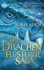 Die Drachenflüsterer-Saga Drei Romane in einem Band