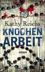 Knochenarbeit Roman