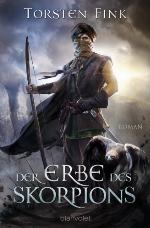 Der Erbe des Skorpions Roman