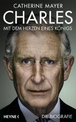 Charles - Mit dem Herzen eines Königs Die Biografie