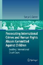 Prosecuting International Crimes and Human Rights Abuses Committed Against Children