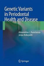 Genetic Variants in Periodontal Health and Disease