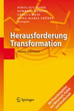 Herausforderung Transformation : Theorie und Praxis