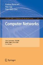 Computer Networks 16th Conference, Cn 2009, Wisla, Poland, June 16 20, 2009. Proceedings