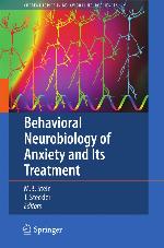 Behavioral Neurobiology of Anxiety and Its Treatment