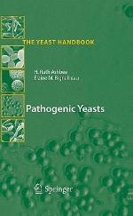 Pathogenic Yeasts (The Yeast Handbook)