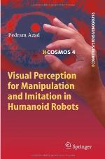 Visual Perception for Manipulation and Imitation in Humanoid Robots