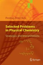 Selected problems in physical chemistry : strategies and interpretations