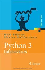 Python 3 - Intensivkurs Projekte erfolgreich realisieren